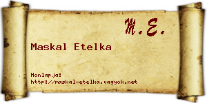 Maskal Etelka névjegykártya